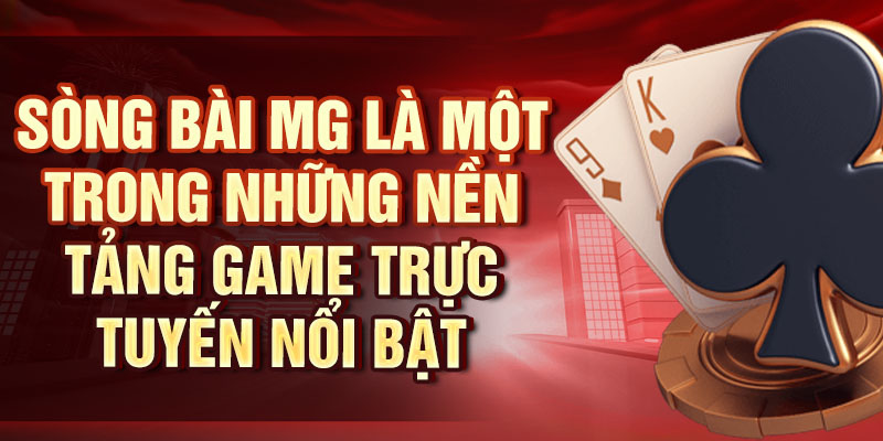 Sòng Bài MG – Trải Nghiệm Cờ Bạc Chất Lượng Quốc Tế Sòng bài MG là một trong những nền tảng game trực tuyến nổi bật